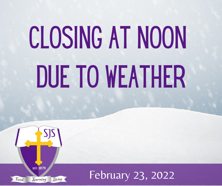 Inclement Weather Announcement 2/23/22